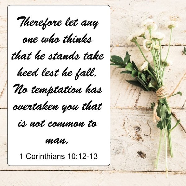 1 Corinthians 10:12-13